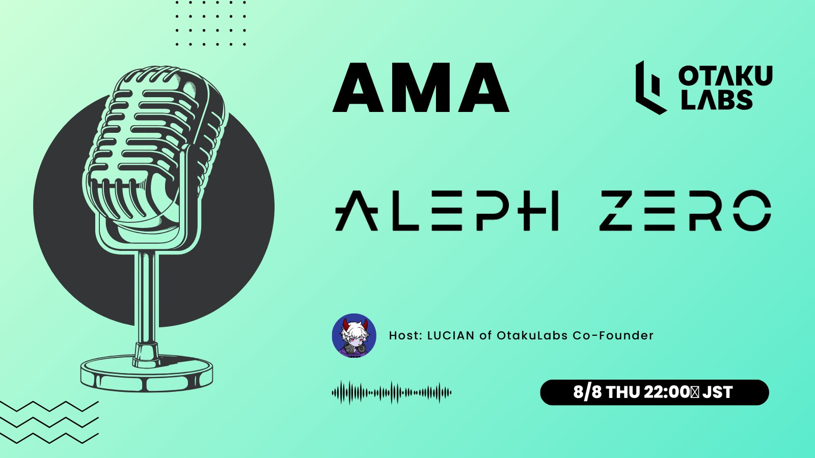 Aleph Zero x OtakuLabs AMA まとめ - Otaku Labs